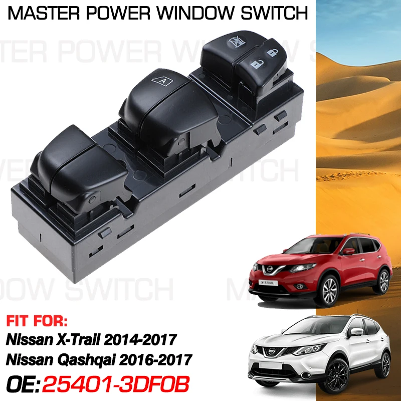 

Car Window Control Switch Master Button 25401-3DF0B 16+3 pins For Nissan X-Trail 2014-2017 Nissan Qashqai 2016-2017 254013DF0B