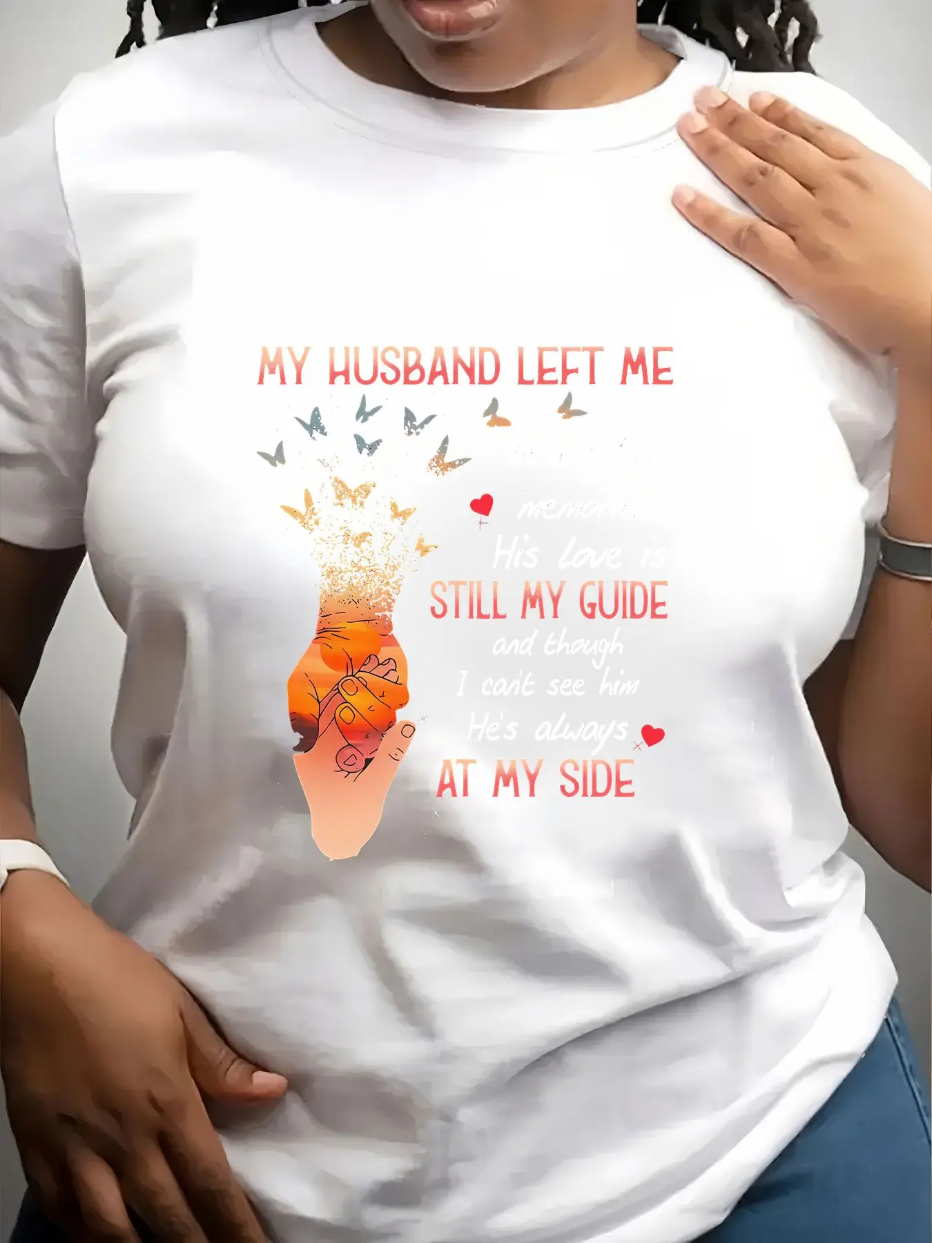 Women's Trendy Crew Neck T-Shirt My Husband Left Me Beautiful Memories Suitable for Casual Sportswear