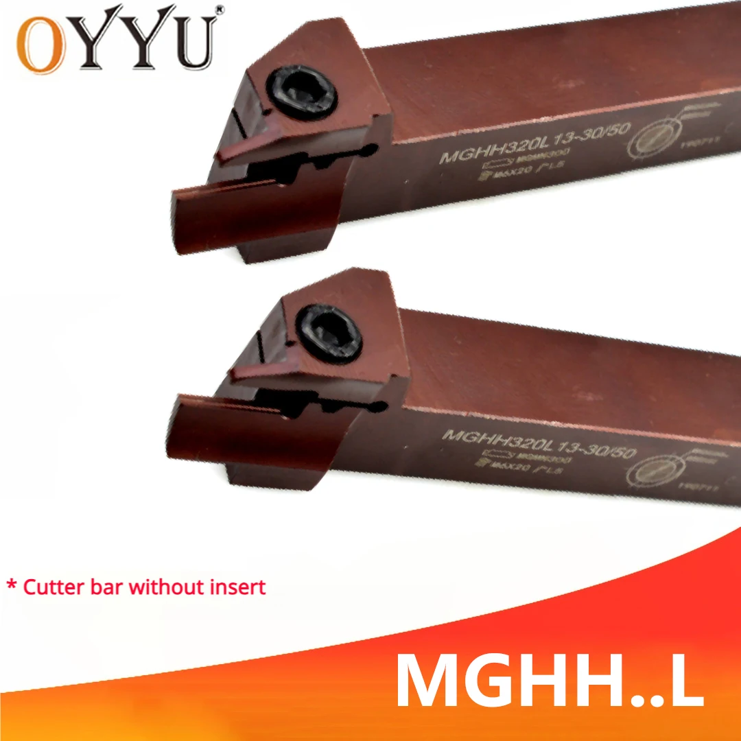 

OYYU Внешний держатель инструментов из пружинной стали с хвостовиком с ЧПУ MGHH L MGHH320L13 MGHH320L15 MGHH325L15 MGHH420L MGHH425L MGHH320L MGHH325L