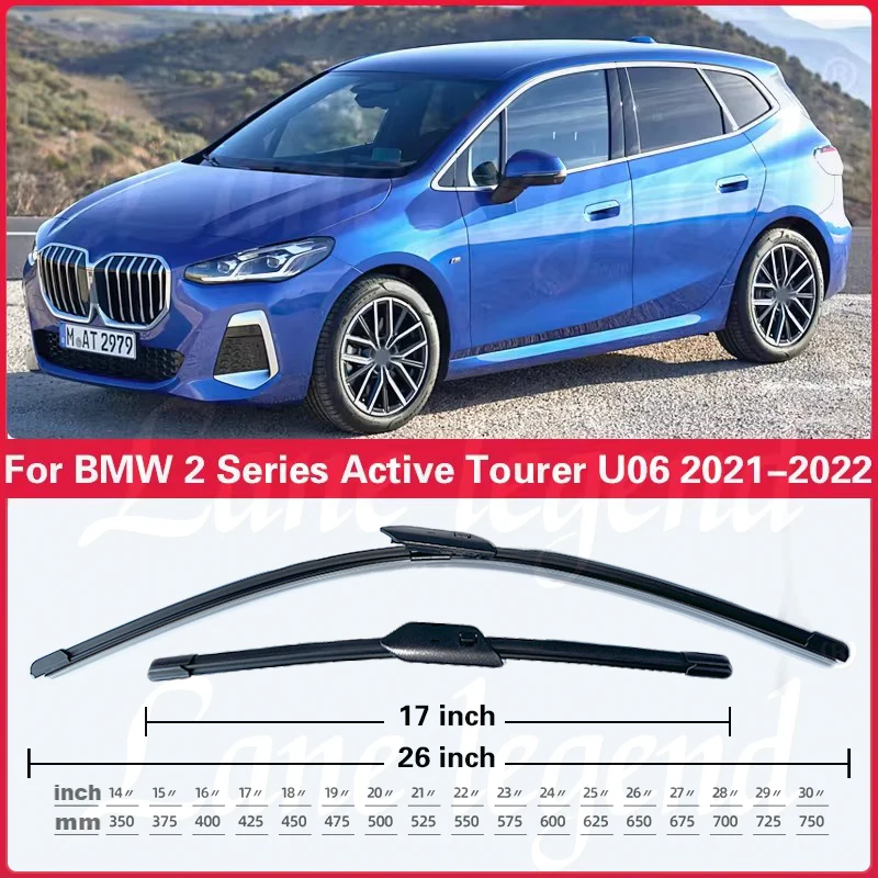 Автомобильные передние щетки стеклоочистителя для BMW 2 серии Active Tourer U06 2021 2022, лобовое стекло, переднее окно 26 "+ 17", автомобильные аксессуары