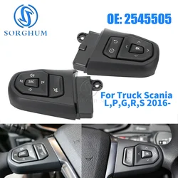SORGHUM For Truck Scania L,P,G,R,S 2016- Steering Wheel Switch Multifunction Module Control Button 2545506 2545505 2568445