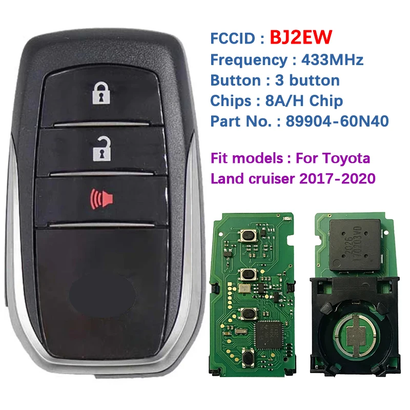 

CN007244 Aftermarket 3 Button Smart Key For Toyota Land Cruiser 2017-2020 Remote 433MHz 89904-60N40 89904-60N41 FCCID BJ2EW