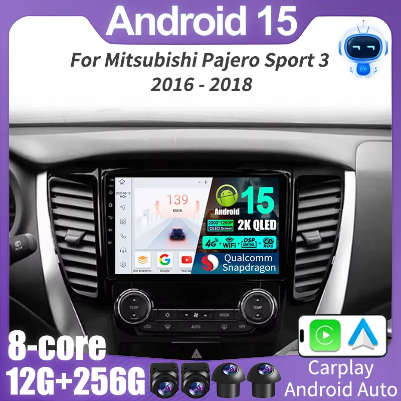 

Для Mitsubishi Pajero Sport 3 2016-2018 Android 15 Мультимедийный плеер Carplay GPS-навигация 4G Wi-Fi 360 Камера 2K QLED DSP DVD