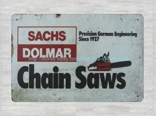 Letrero metálico de aluminio Sachs Dolmar Chain Saws para garaje