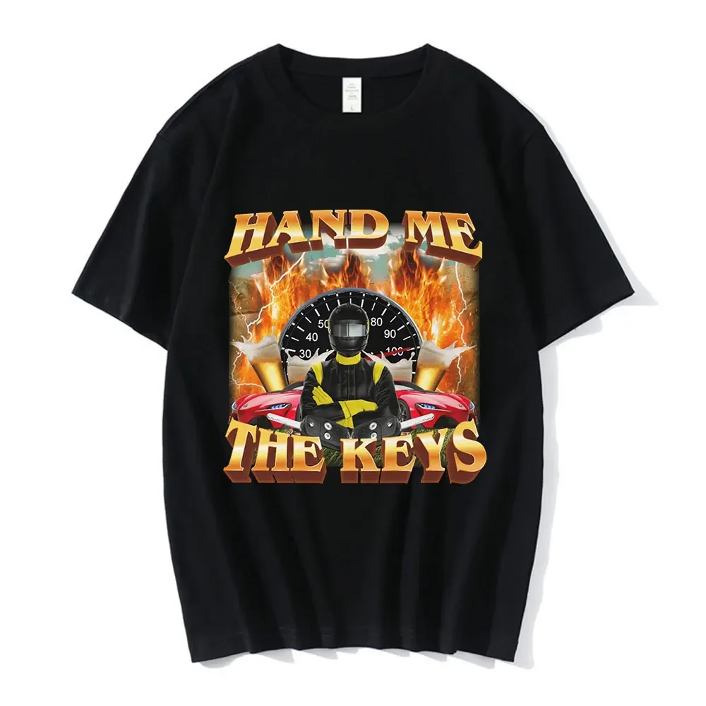 Funny Hand Me The Keys Meme Graphic T-Shirt Men's Fashion Vintage Short Sleeves T-shirts Cotton Casual Oversized T Shirt Unisex