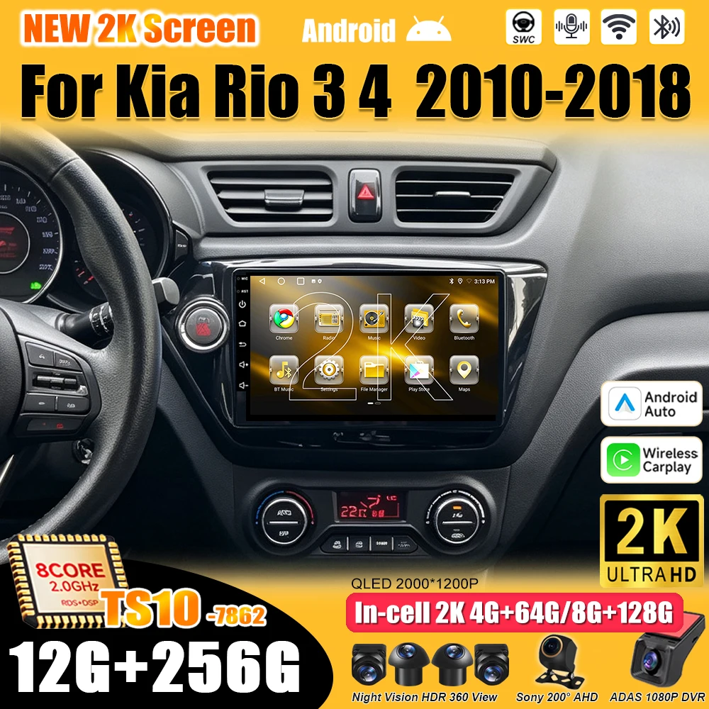 Android 16 For Kia Rio 3 4  2010-2018 Car Radio Stereo Head Unit Multimedia Video Player GPS Navigation 2K QLED 9 Inch 8 Core 5G