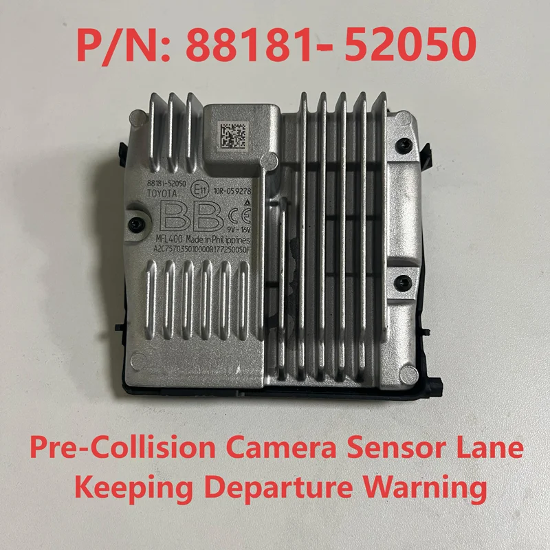 88181-52050 كاميرا ما قبل الاصطدام الاستشعار حارة حفظ نظام تحذير المغادرة لعام 2018 تويوتا بريوس C الهجين هاتشباك8818152050