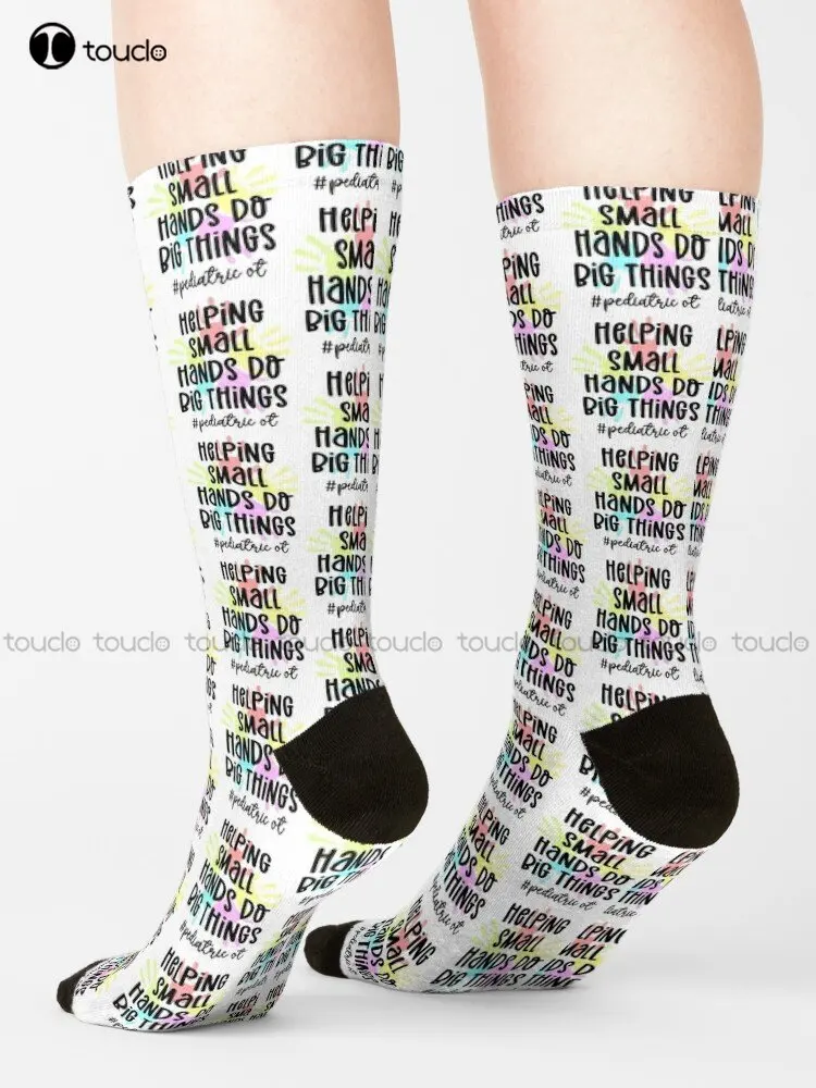 Pediatric Ot Helping Small Hands Do Big Things | Occupational Therapist | Ot | Occupational Therapy Gifts Socks Custom Gift Art