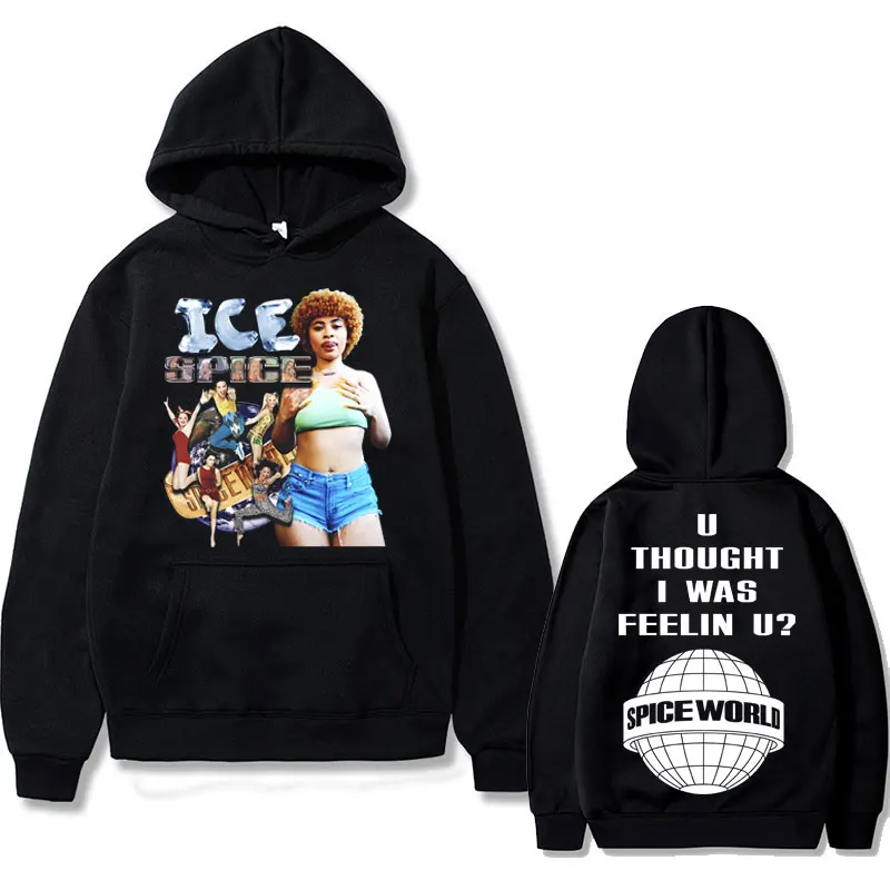 Rapper Ice Spice U Thought I Was Feelin U Spice World Double Sided Print Hoodie Men Women's Hip Hop Vintage Oversized Sweatshirt