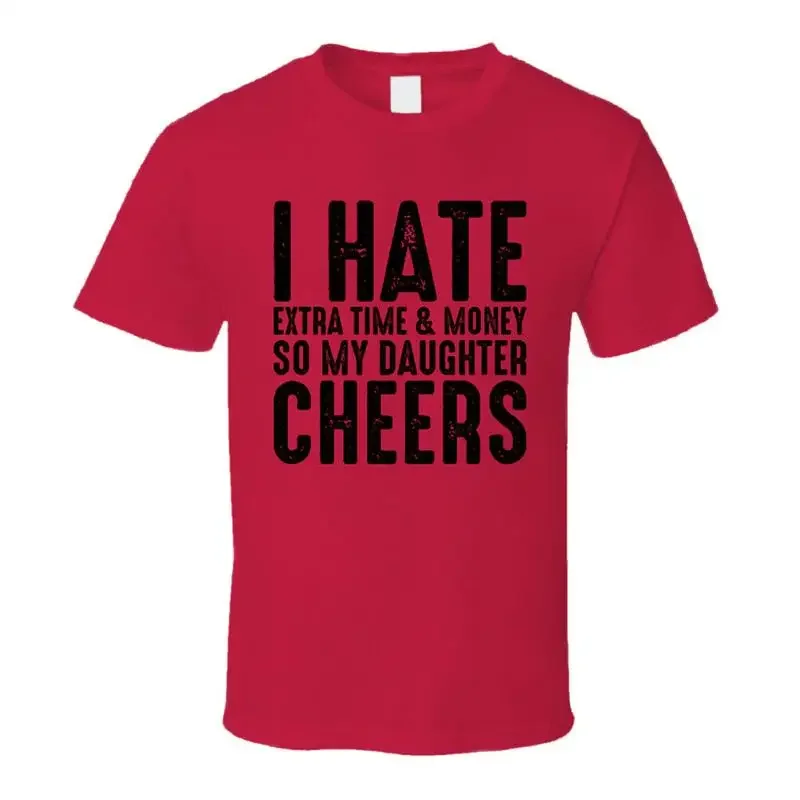 Hate Time Money Daughter Cheers Vatertags-T-Shirt