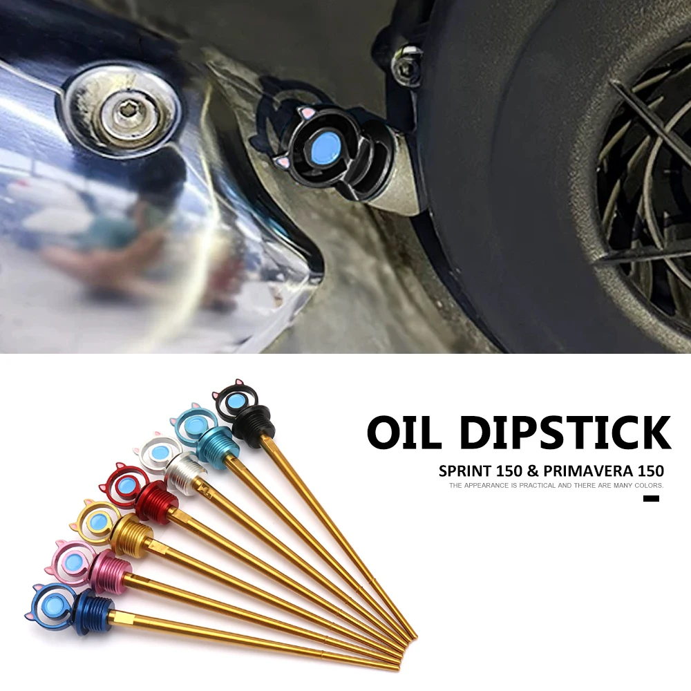 Motorcycle Accessories 7 Color Engine Oil Dipstick Kit For Vespa Primavera 150 PRIMAVERA 150 Sprint 150 SPRINT 150