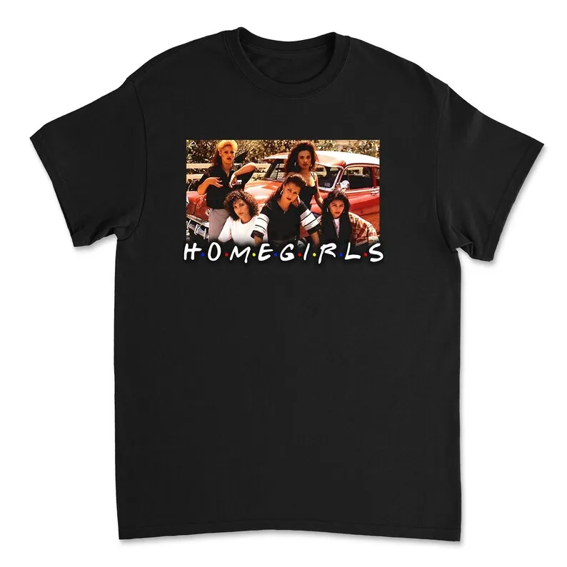 For the Fans of Mi Vida Loca Homegirls Unisex T Shirt