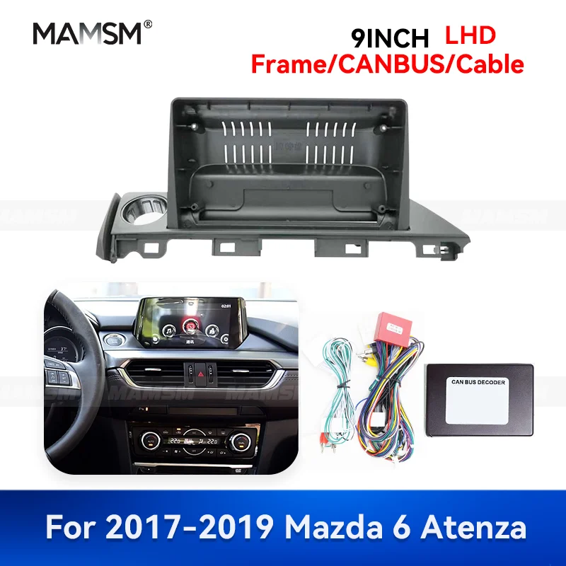 

MAMSM 9 дюймов для Mazda 6 Atenza Android 2017-2019 автомобильный радиоприемник стерео рамка мультимедийная навигация жгут проводов Canbus Box