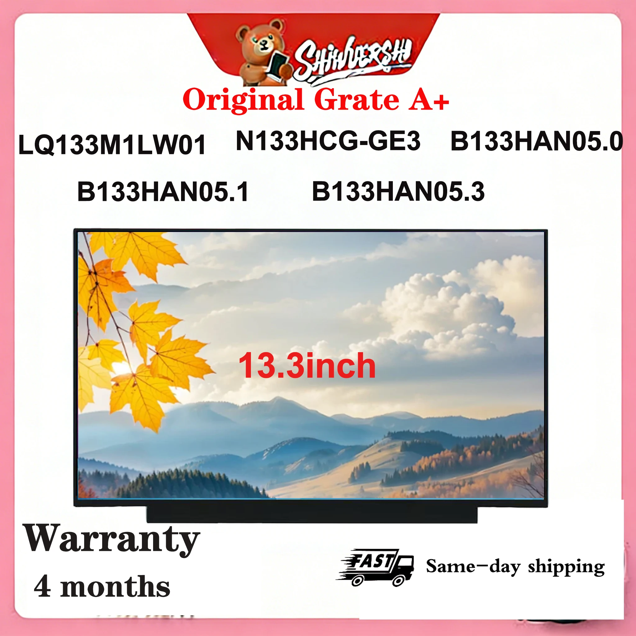 

Original New A+13.3 inch Slim Laptop Lcd Screen Panel LQ133M1LW01 N133HCG GE3 B133HAN05.0 B133HAN05.1 B133HAN05.3 60HZ