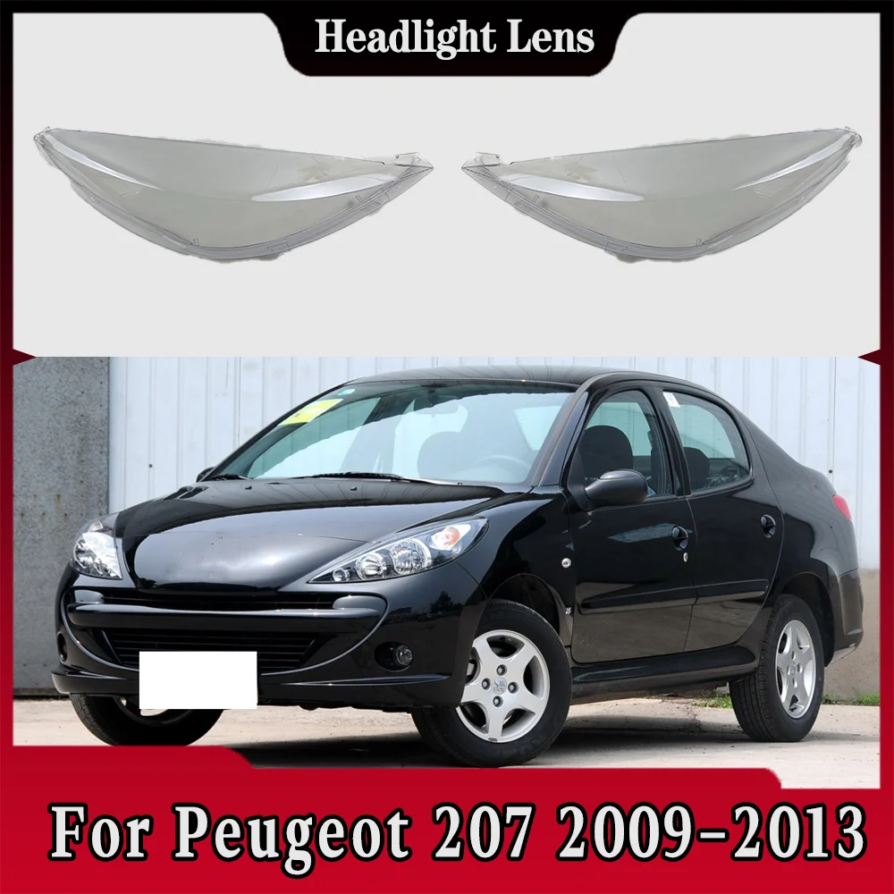 

For Peugeot 207 2009 2010 2011 2012 2013 Car Front Headlight Cover Transparent Lampshade Plexiglass Replace Original Lens Shell