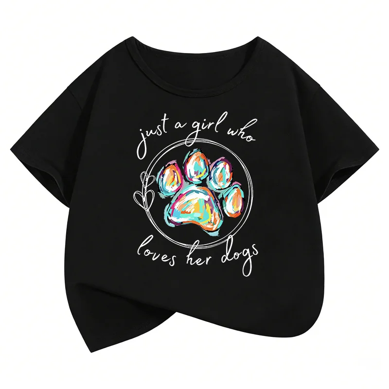 Just A Girl Who Love Her Dog with Paw Design Kids Children's T-shirt Boys Girls Summer Spring Casual Top Tee Shirt Short Sleeve