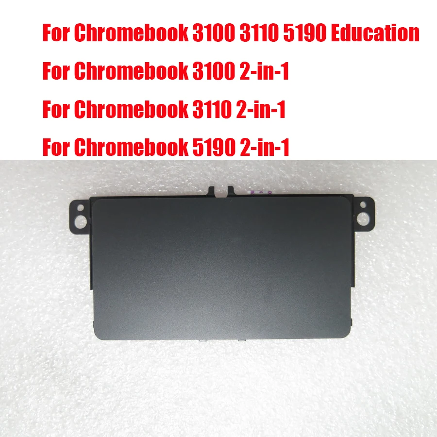 

Laptop Touchpad For DELL For Chromebook 3100 3110 5190 Education For Chromebook 3100 3110 5190 2-in-1 0JD0YW JD0YW 0WJN3K WJN3K