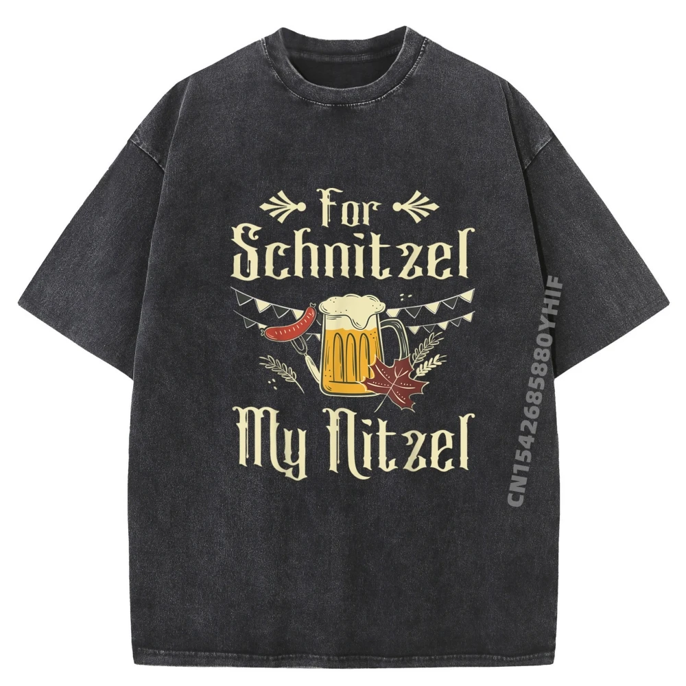 

Mens Printed Tees For Schnitzel My Nitzel Funny Oktoberfest Gift Clothing Graphic Shirts For Men Vintage Washed Shirt