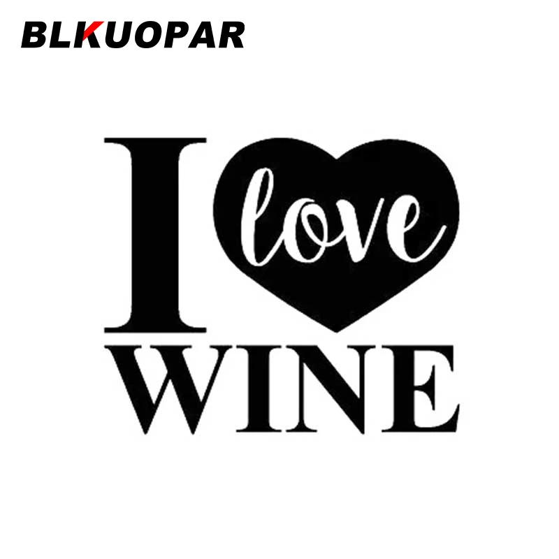 

BLKUOPAR для я люблю вина, забавные автомобильные наклейки, водостойкий солнцезащитный крем, окклюзия, царапины, индивидуальные наклейки, высеченные украшения автомобиля