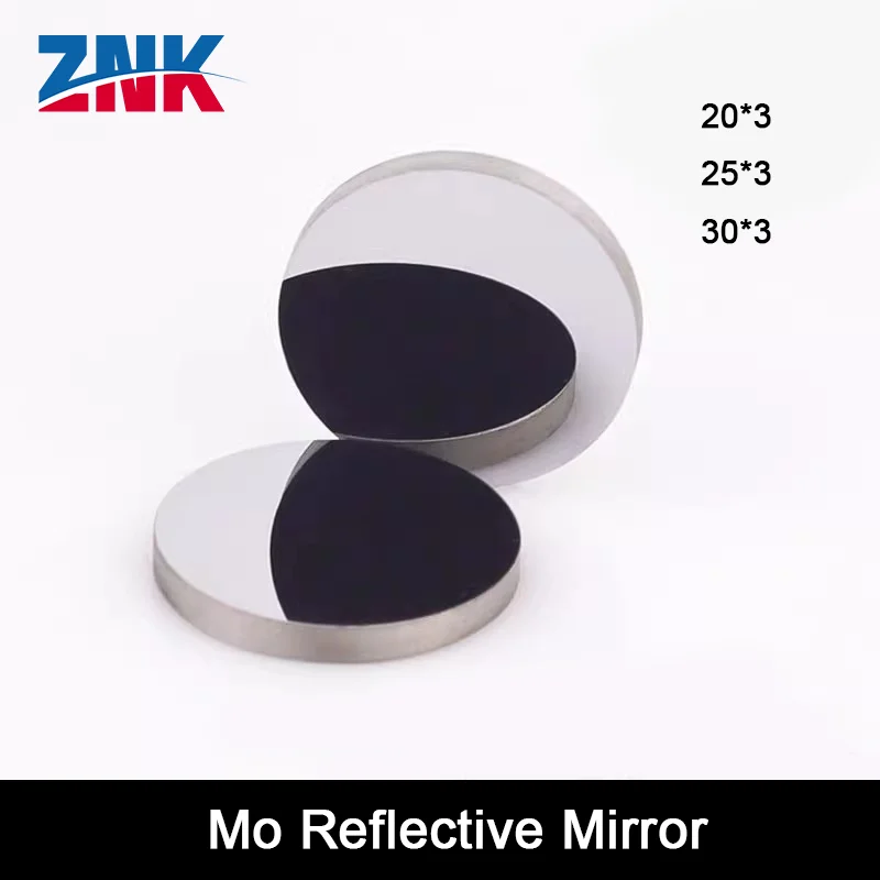 ZNK Co2 Mo Reflective Mirror Dia.20/25/30 mm Thickness 3mm For Co2 Laser Engraving And Cutting Machine