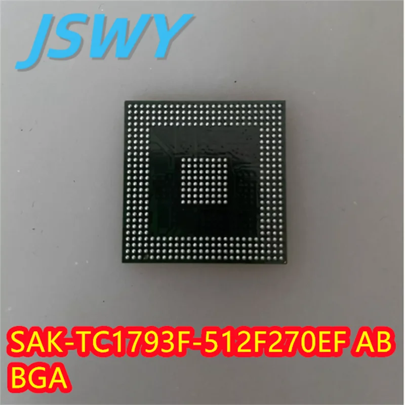 2pcs/lot SAK-TC1793F-512F270EF AB SAK-TC1793F-512F270 Automotive computer board CPU chip BGA Brand new Fast delivery