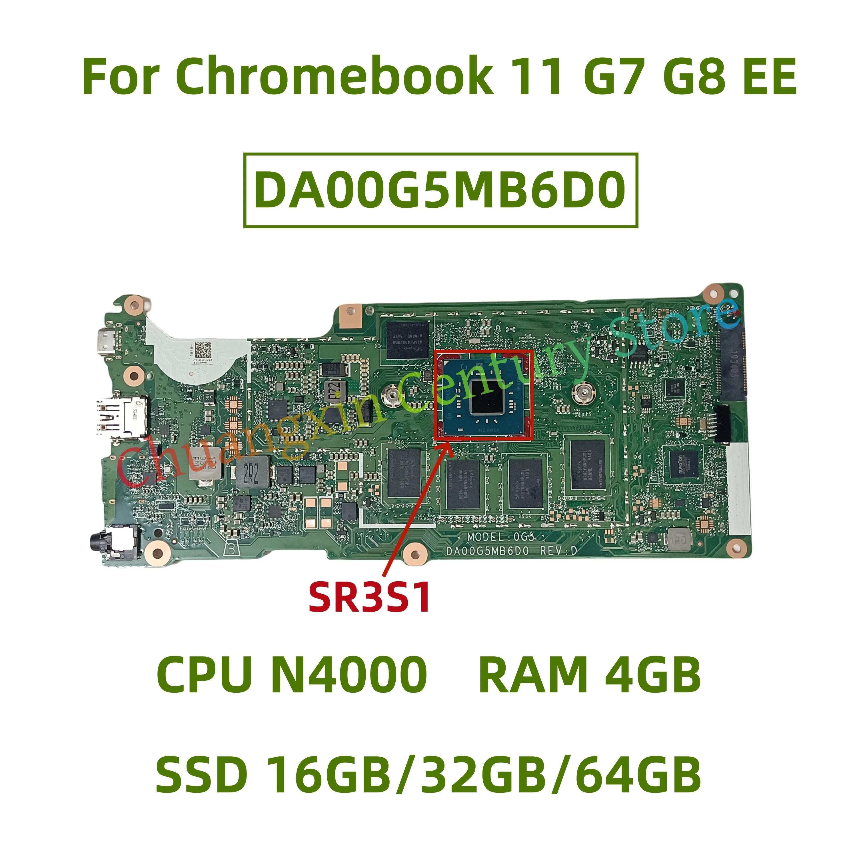 

DA00G5MB6D0 motherboard for Chromebook 11 G7 G8 EE Laptop with CPU N4000 RAM 4GB SSD 16GB/32GB/64GB 100% test ok shipping