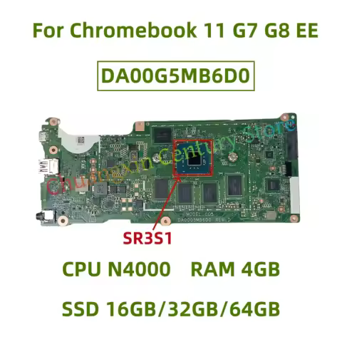 DA00G5MB6D0 motherboard for Chromebook 11 G7 G8 EE Laptop with CPU N4000 RAM 4GB SSD 16GB/32GB/64GB 100% test ok shipping