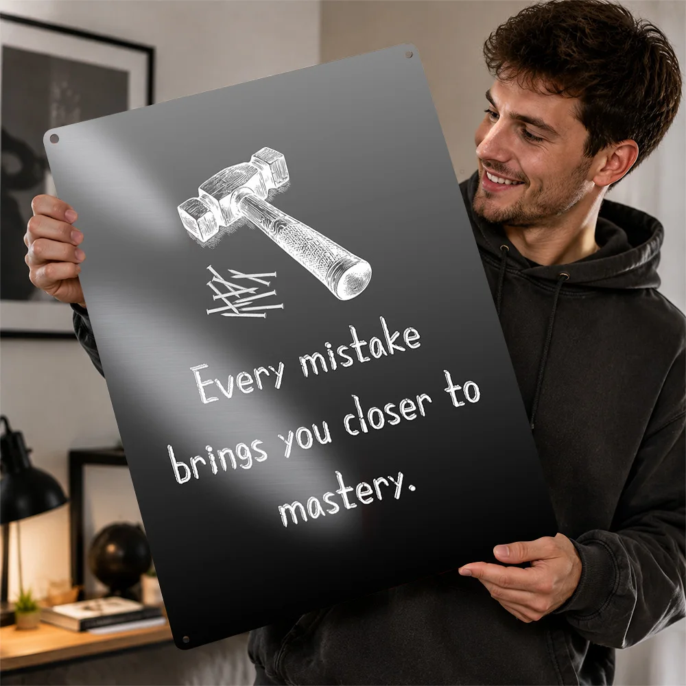 Mistakes Lead To Mastery Printed Poster Customized Aluminum Metal Sign Positive Reflection Wall Art For Thoughtful Gift Buyers
