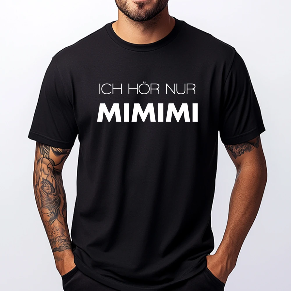 

Ich Immer Nur Mimimi Oversized T Shirt Men Mans Natural Mens Designer Clothes Graphic Tee Shirt Breathable Tops