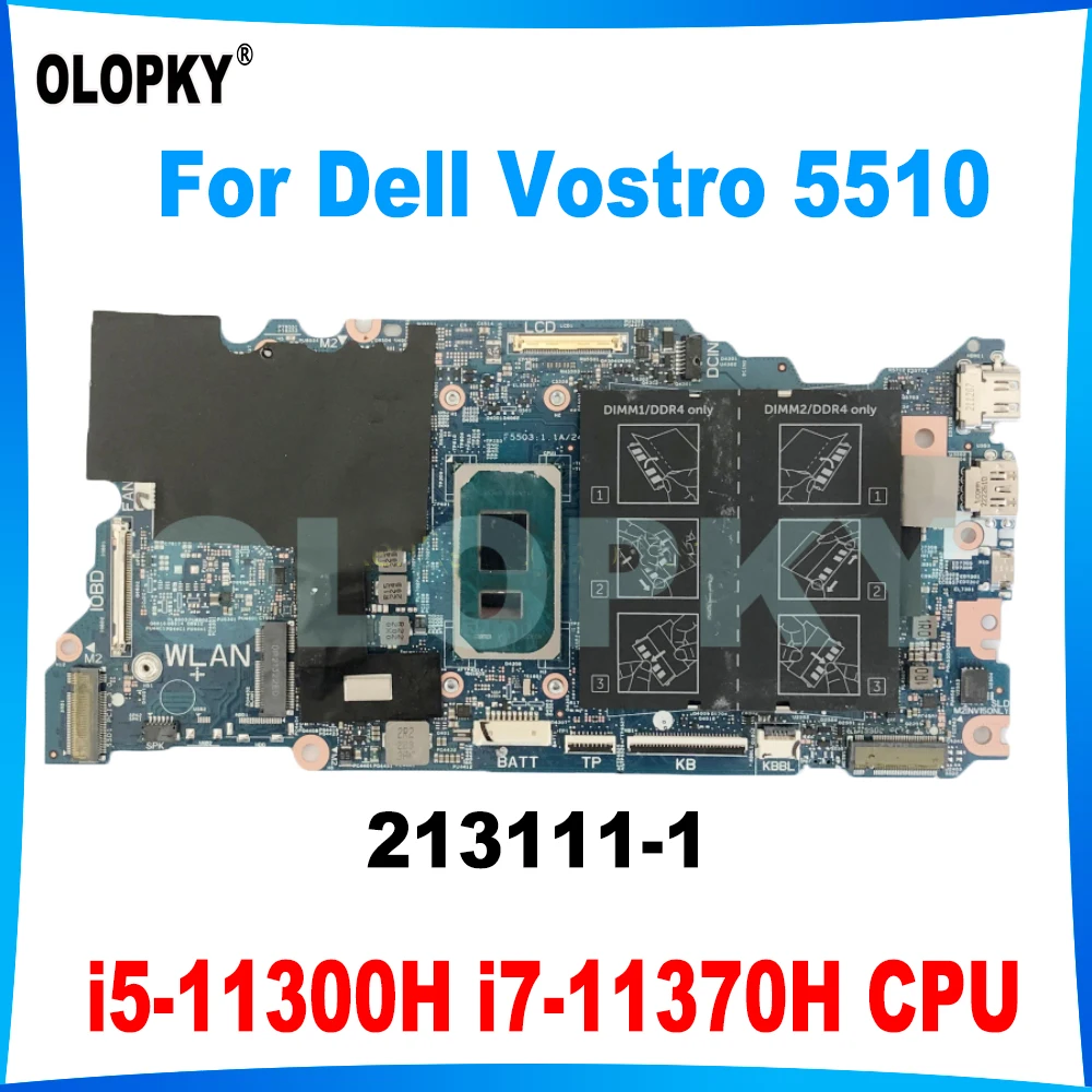 

213111-1 Motherboard with i5-11300H i7-11370H CPU for Dell Vostro 5510 Laptop Motherboard CN-0KH8YF 0KH8YF KH8YF 0TRW25 DDR4