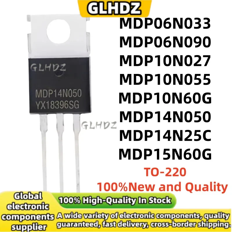 10PCS brand new MDP06N033 MDP06N090 MDP10N027 MDP10N055 MDP10N60G MDP14N050 MDP14N25C MDP15N60G TO-220 in stock