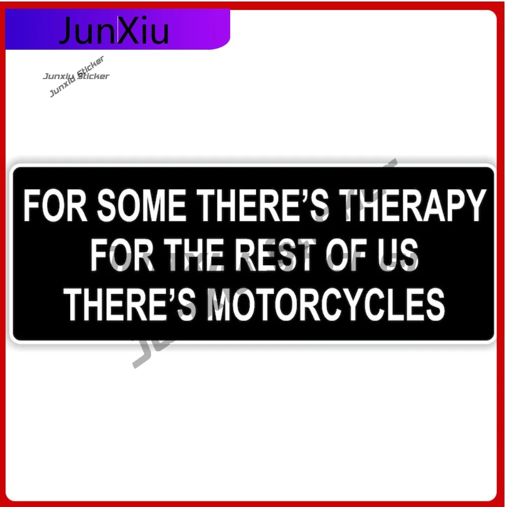 

For Some There's Therapyfor The Rest Of Us There's Motorcycles Funny Sticker Vinyl Decals Cool Sticker Graphic Car Cover Waterpr