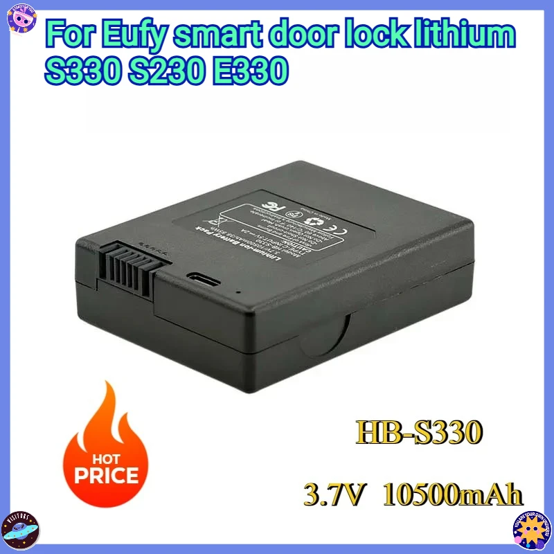 

New battery 3.7V 10500mAh For Eufy smart door lock lithium battery S330 replacement battery compatible with S330 S230 E330