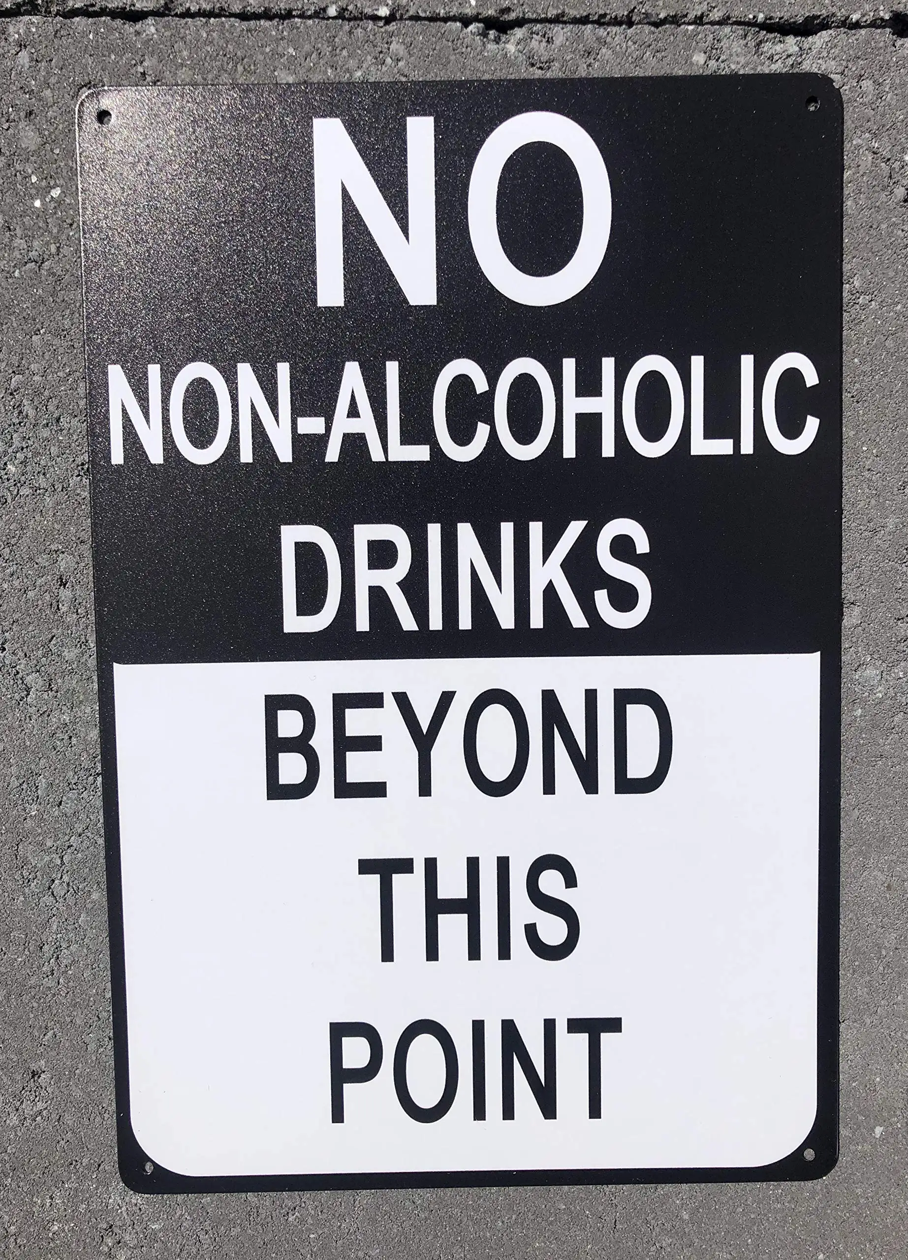 No Non Alcoholic Drinks Beyond This Point 12