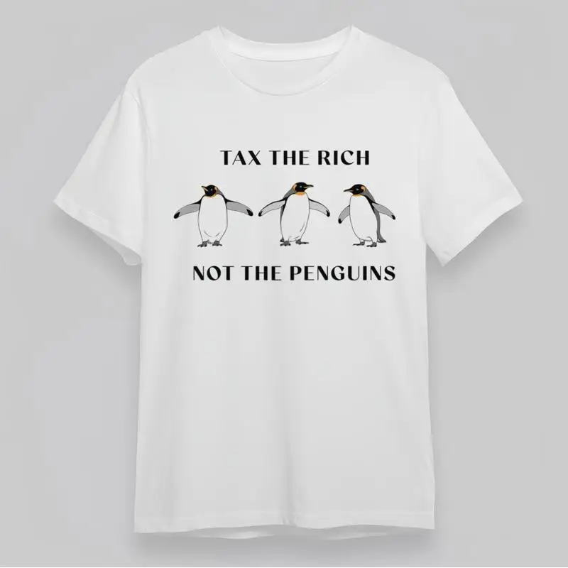 

Women'S Breathable Classic T Shirt Ax The Rich Not Penguins