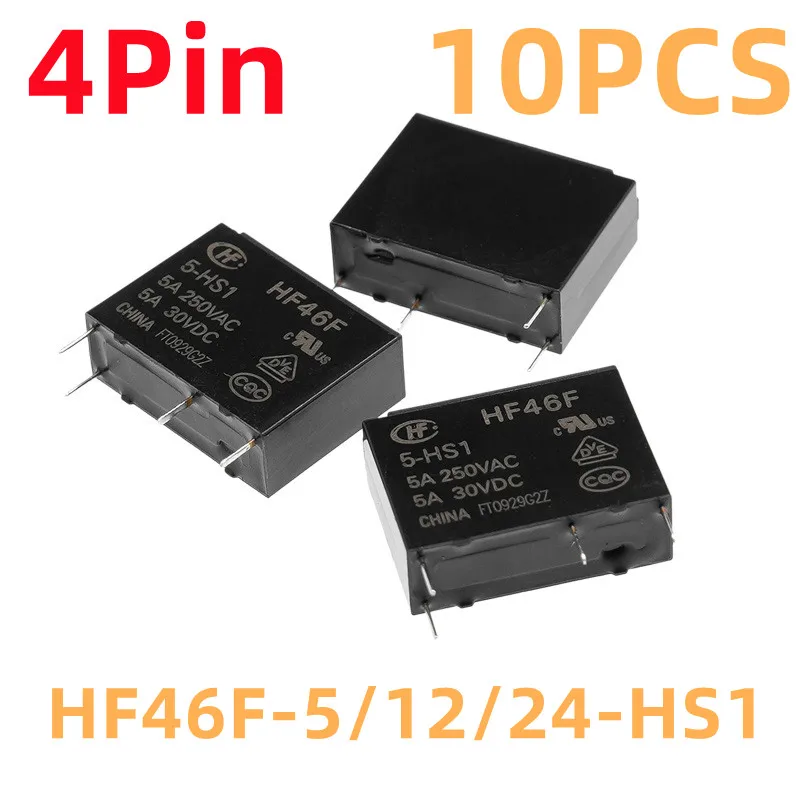 10PCS HONGFA Relays HF46F-5V-12V-24V-HS1 4Pin 5A 250VAC