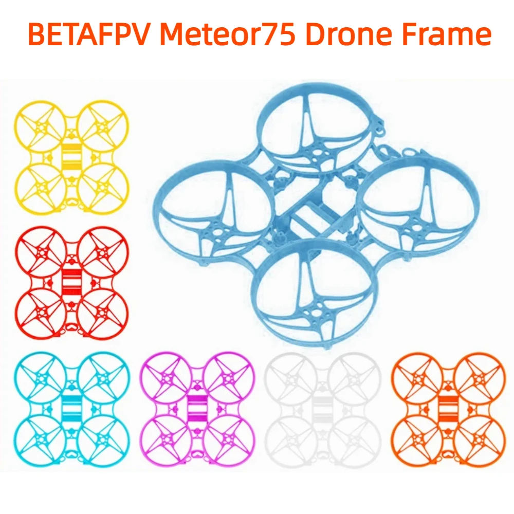 Betafpv Meteor75 75mm 1s Micro bezszczotkowy Bwhoop Frame Fpv zdalnie sterowany dron Quadcopter wyścigowy części do zabawek dron Fpv zestaw ze