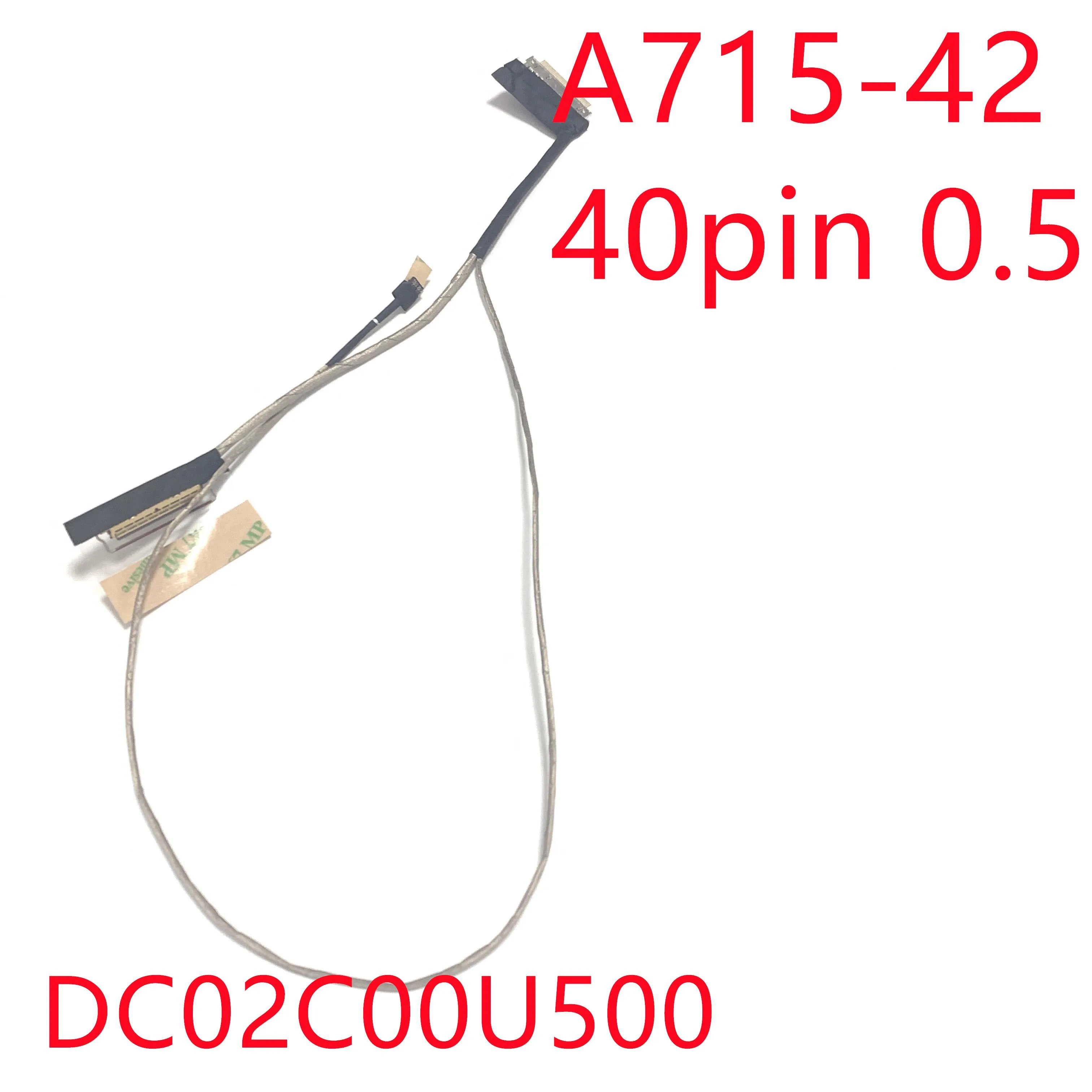 New Laptop Cable For Acer As A715-42G  50.QAYN2.003 DC02C00U500 144HZ 40Pin