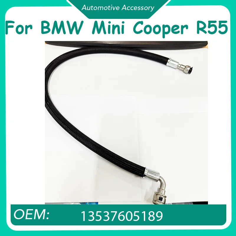 

13537605189 1Pcs High Pressure Feul Pump Feed Line Hose For BMW Mini Cooper R55 R56 R57 R58 R59