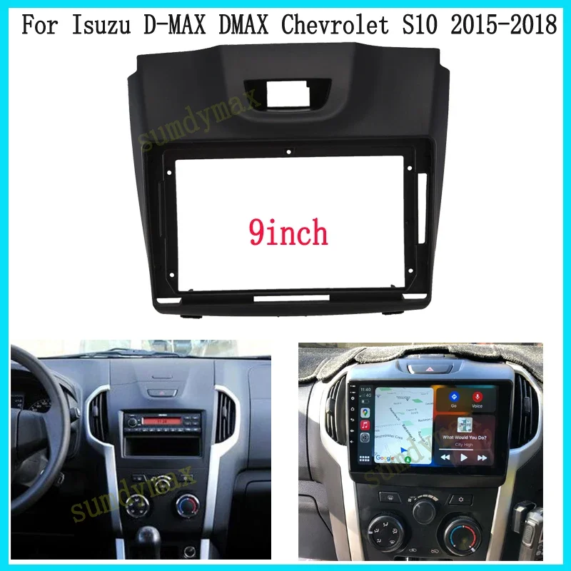 9inch 2 Din Car Radio Fascia for Chevrolet S10 Isuzu D-max MU-X Android Big Screen Audio Dash Fitting Panel Kit