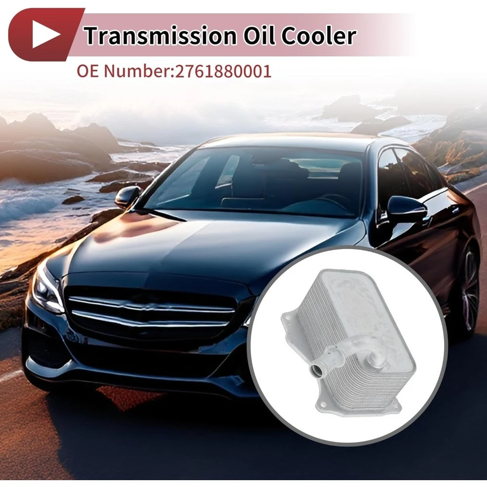 

Масляный радиатор двигателя для Mercedes-Benz C350 C400 E400 E43AMG GL450 GLE400 R350 S450, охладитель трансмиссионного масла, номер детали 2761880001