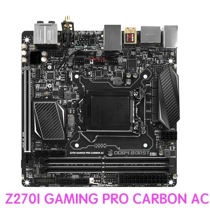

Suitable For MSI Z270I GAMING PRO CARBON AC Motherboard LGA 1151 DDR4 MINI-ITX Mainboard 100% Tested OK Fully Work