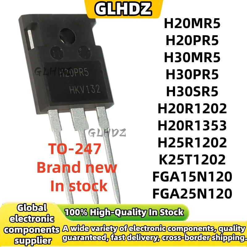5PCS TO-247 H20MR5 H20PR5 H30MR5 H30PR5 H30SR5 H20R1202 H20R1353 H25R1202 K25T1202 FGA15N120 FGA25N120 nuevo en stock