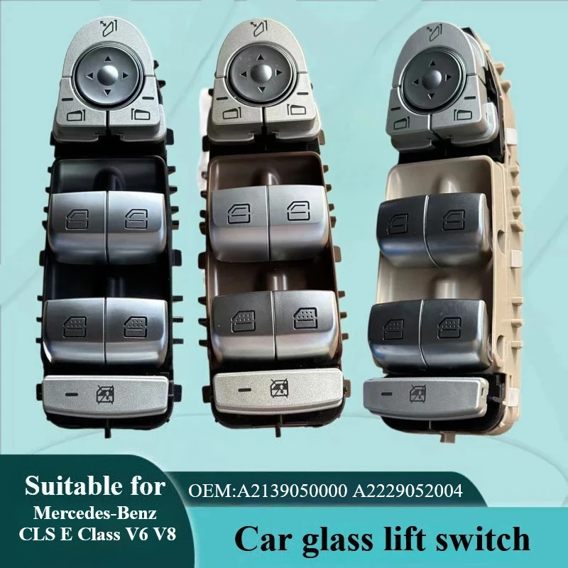 new Electric Power Window Switch Regulator Button Fit For Mercedes-Benz CLS E43 E53 E63 AMG4 V6V8 E Class A2139050000A2229052004