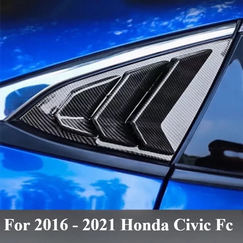 

For 2016 - 2021 Honda Civic Fc Rear Triangle Side Window Cover Louvre Gloss Black Matt Black Carbon Fiber Design