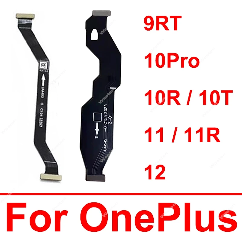 Mainboard LCD Flex For Oneplus 1+ 9RT 10 Pro 10R 10T 11 11R 12 Motherboard LCD Screen Flex Ribbon Connector Parts