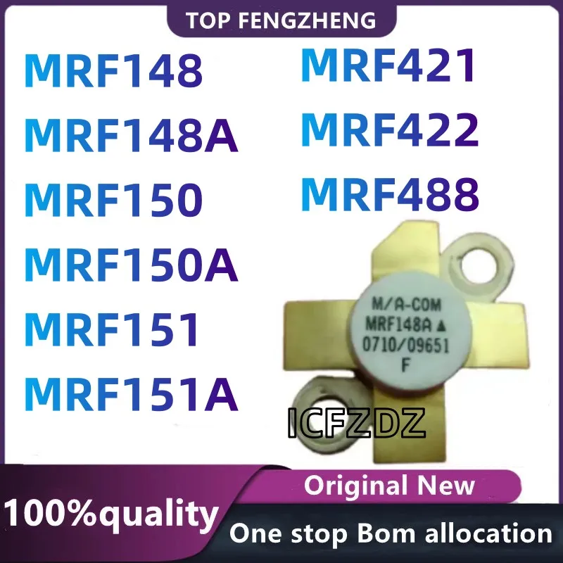 100%New original MRF148 MRF148A MRF150 MRF150A MRF151 MRF151A MRF421 MRF422 MRF488 RF Power FET Transistor