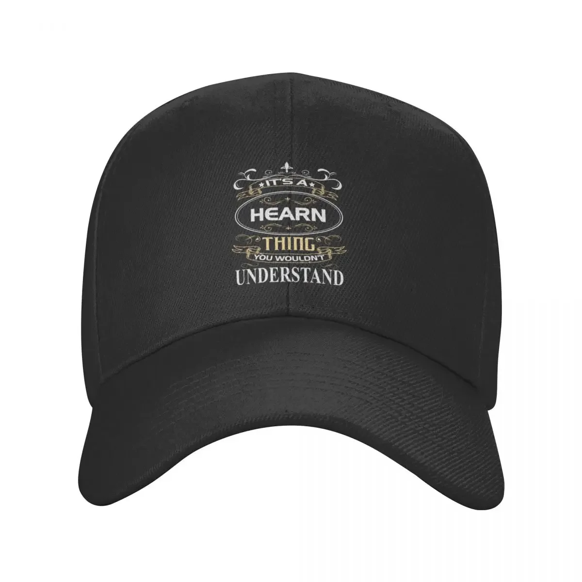 Hearn Name Shirt It's A Hearn Thing You Wouldn't Understand Baseball Cap Luxury Brand Anime Hat Elegant Women's Hats Men's