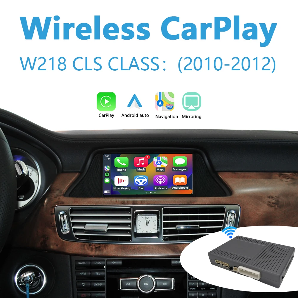 

Wireless Apple CarPlay for Mercedes CLS W218 NTG4.0 System Android Auto Mirroring iPhone Link Car Play Function Camera