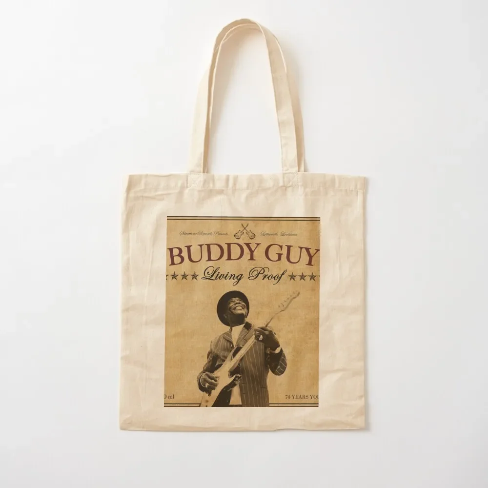 

Buddy Guy Living proof Tote Bag tote bag woman Women's shopper Tote Bag